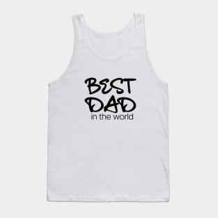 Best Dad in the world Tank Top